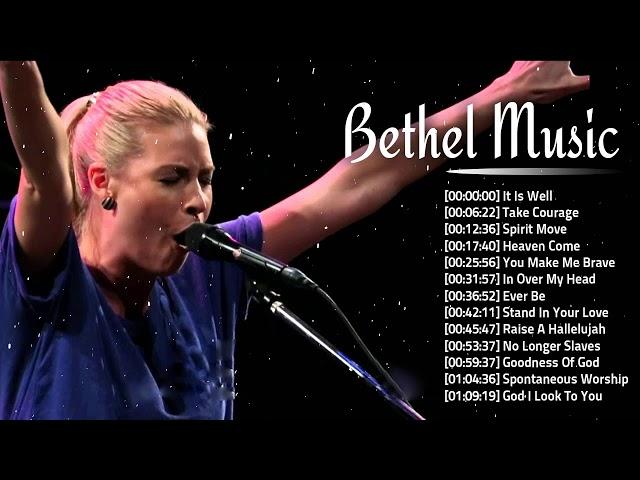 Bethel Music Nonstop Gospel Songs Ever Medley  Most Popular Gospel Mix Songs Of Bethel Music