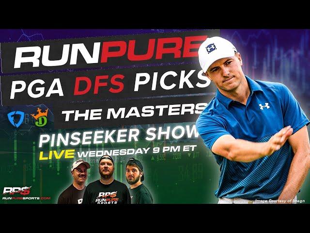 THE MASTERS DRAFTKINGS PGA PICKS - PINSEEKER SHOW