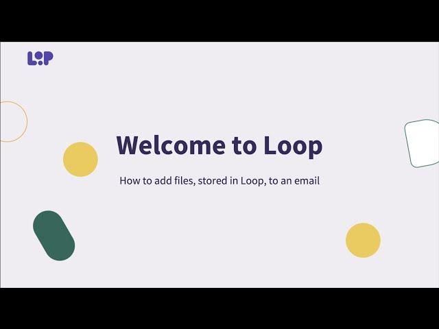 How to add a Loop file to an email