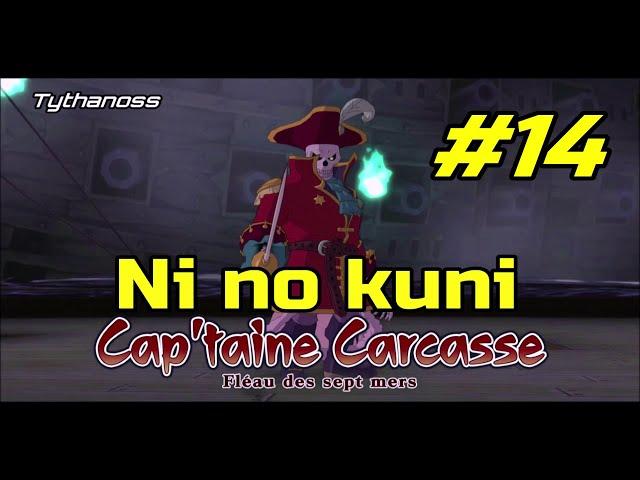 Ni No Kuni#14 - Boss Detonno et Cap'taine carcasse.