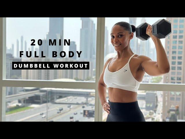 20 minute Full Body Dumbbell Workout | Build Muscle, Strength & Burn Fat 