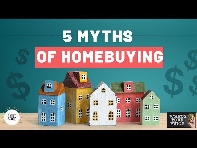 The Truth About Homebuying: Breaking Down 5 Real Estate Myths | The $pendologist