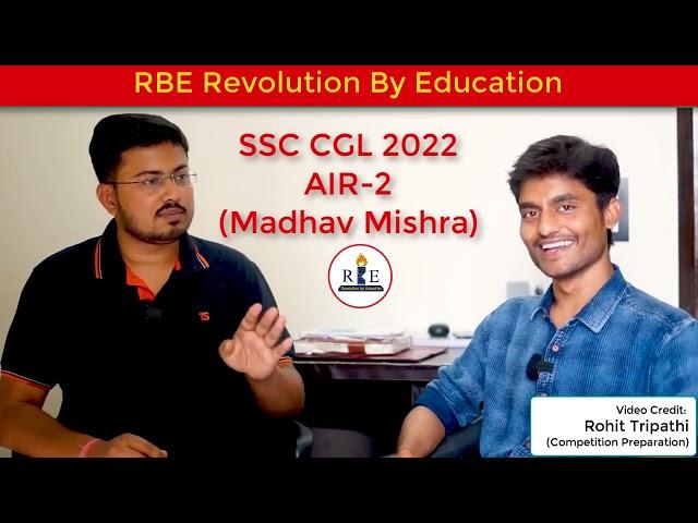 SSC CGL 2022 Rank-2 Madhav Mishra (RBE)| SSC CGL 2022 final Result