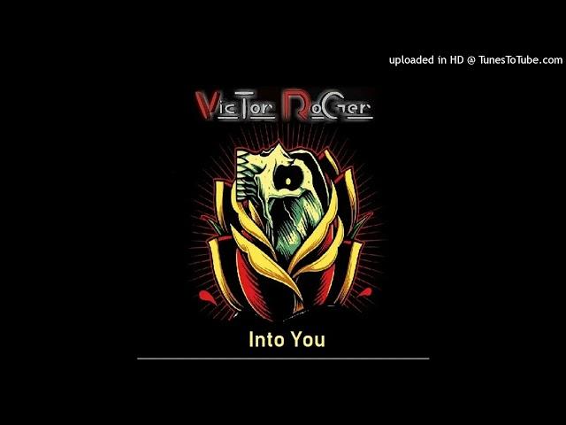 Victor Roger - Into You - Groovedit 2023