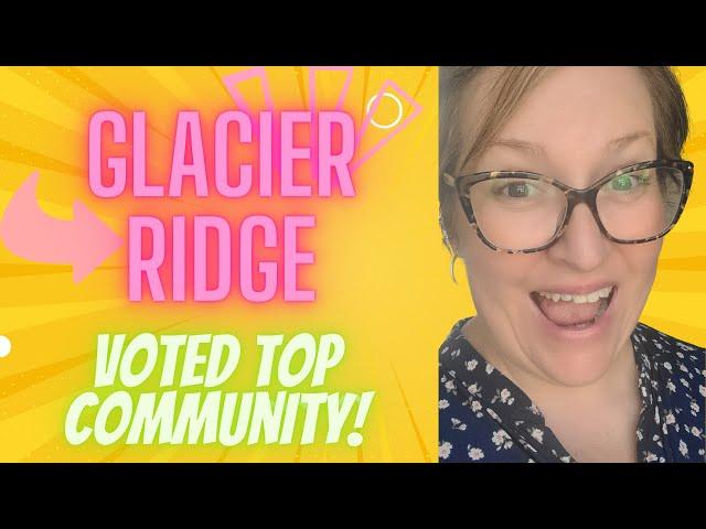 Best New Community - Glacier Ridge North West Calgary 2023