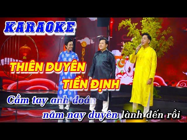 KARAOKE / THIÊN DUYÊN TIỀN ĐỊNH / Tone Nam Chuẩn Dễ Hát / Tam Ca TIẾP NỐI