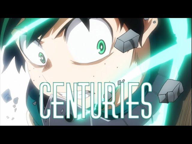 AMV | Deku - Centuries