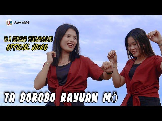 TADORODO RAYUANMO || Lagu Nias Terbaru || DJ Nias || Fransiska Dohona & Ester