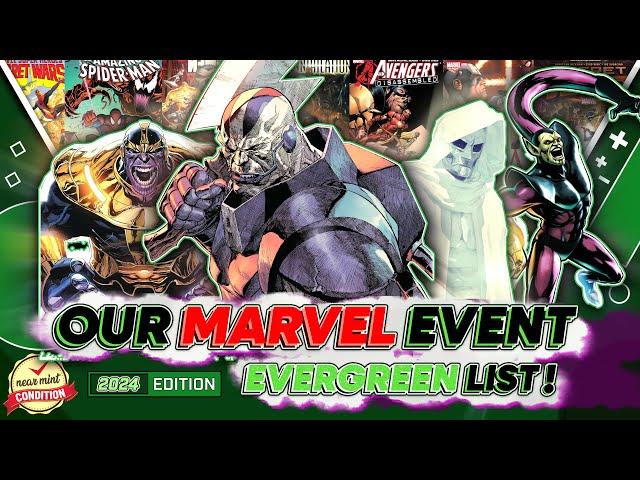 Let's Build our Marvel Comics Event Evergreen List | The 10 Marvel Event Evergreen List of Comics!