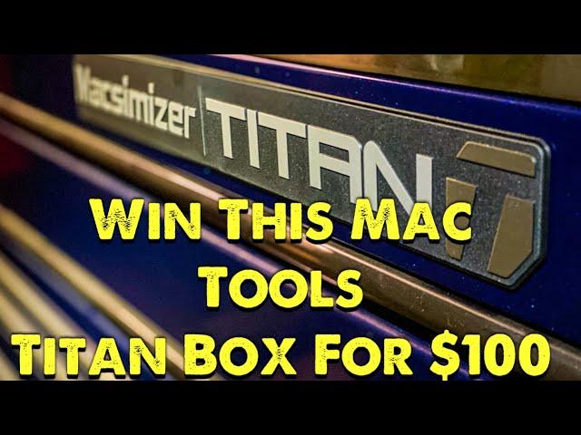 Win Mac Titan For $100!  You Read That Right, $30,000 Toolbox For $100! Find Out How To Win!