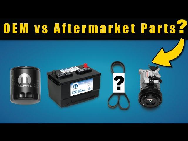 Never Buy Aftermarket Car Parts – Only OEM Genuine Auto parts