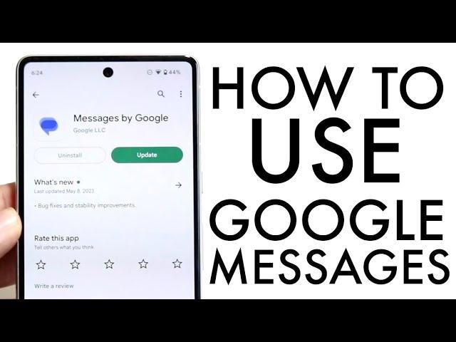 How To Use Google Messages! (Complete Beginners Guide)