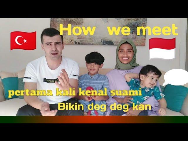 eşim Indonesia  nasıl tanıştım  awal mula ketemu suami turki (subtitle) Indonesia