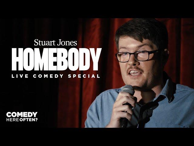 Stuart Jones | Homebody (Full Stand-Up Comedy Special)