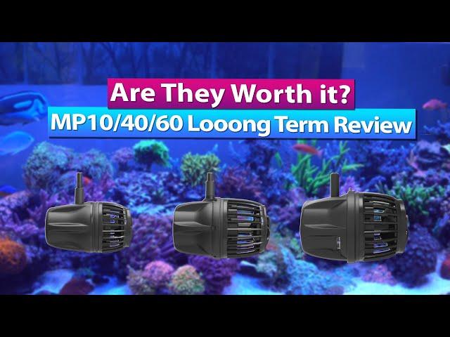 Ecotech Vortech MP10,  MP40, MP60 Long Term Review - Real long!