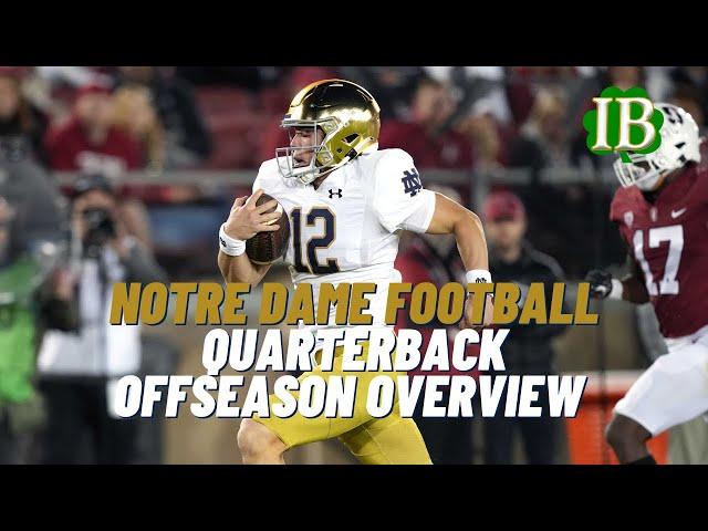 Notre Dame Offseason Overview - Quarterback