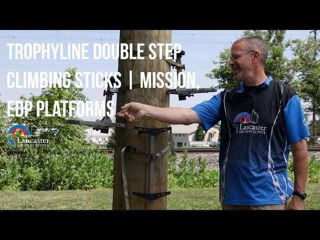 Trophyline Misson, EDP platforms, Double Step Mini Sticks