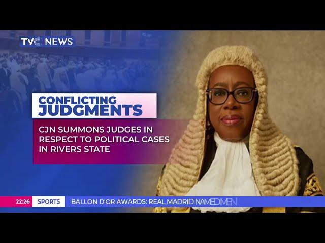 CJN Summons Judges Regarding Political Cases In Rivers State