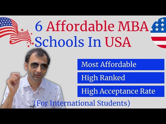 Affordable MBA Schools in USA for International Students with High Acceptance Rate