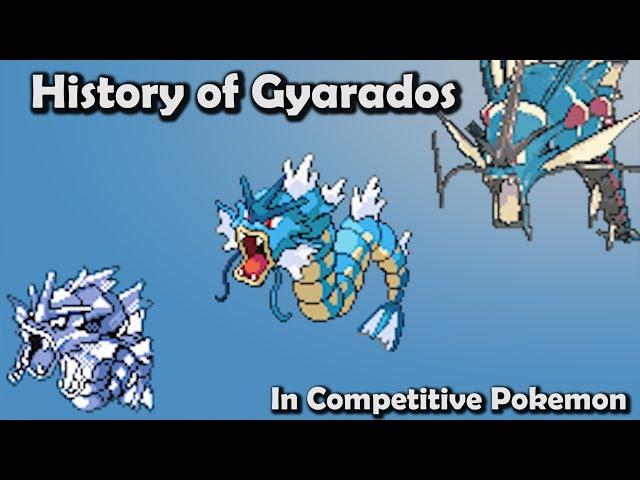 How GOOD was Gyarados ACTUALLY? - History of Gyarados in Competitive Pokemon (Gens 1-6)