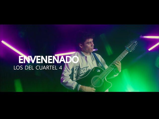 Los Del Cuartel 4 - Envenenado