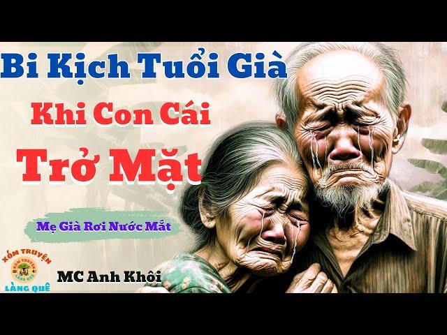 Truyện Đêm Khuya Cực Hay | Bi Kịch Tuổi Già | Xóm Truyện Làng Quê