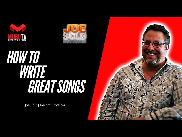 How To Become A Great Songwriter – Joe Solo – Music Success Workshop - MUBUTV Insider Series