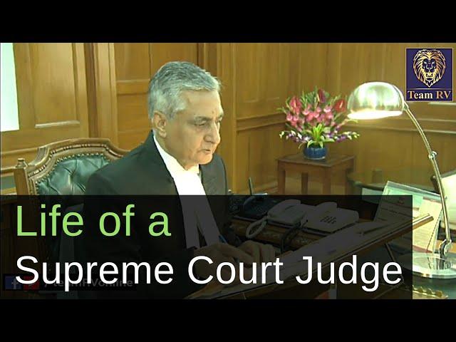 Life of a Supreme Court Judge | Team RV