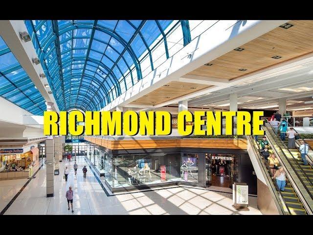 Richmond Centre - Richmond, BC - Vancouver