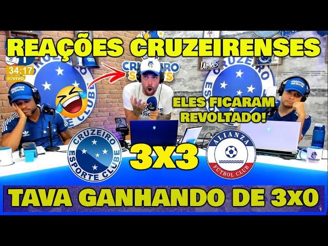 VAMOS RIR? REAÇÕES CRUZEIRO SPORTS! "CRUZEIRO 3x3 ALIANZA" ELES FICARAM REVOLTADOS!