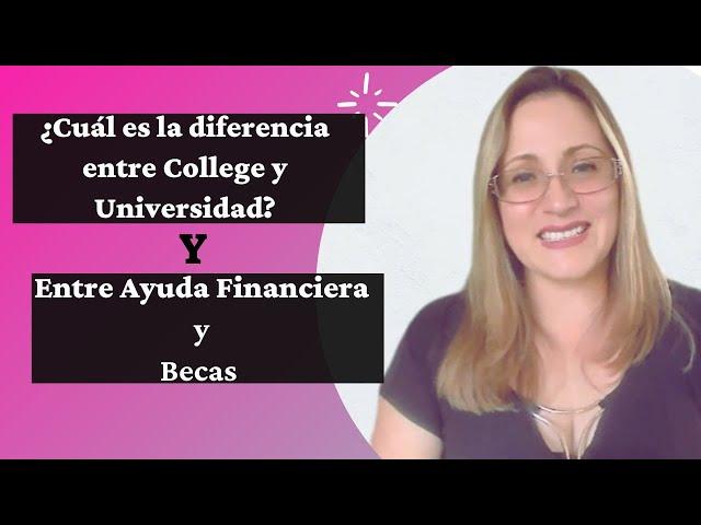 Diferencias entre Colleges y Universidades y Becas y Ayudas Financieras