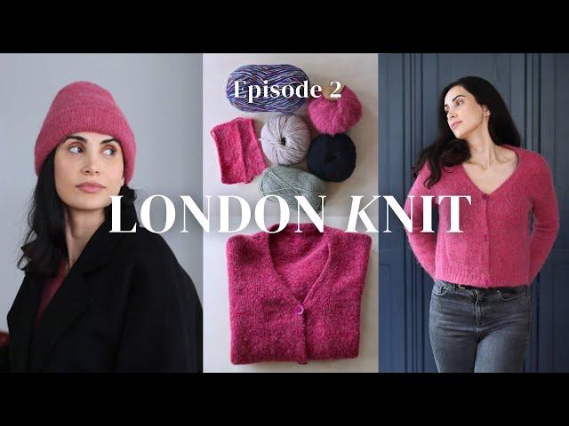 London Knit Episode 1 - a knitting podcast, darling cardigan, musselburgh hat by ysolda