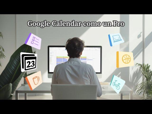 10 cosas que nadie sabe de Google Calendar. Volverás a amarlo (2024)