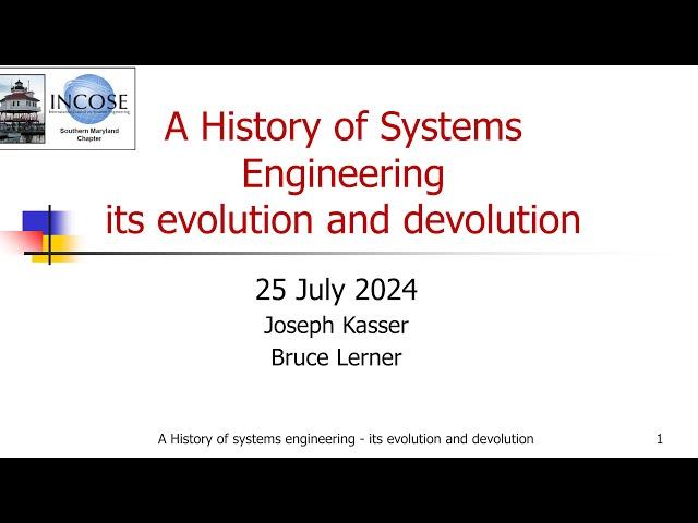 A History of Systems Engineering its evolution and devolution