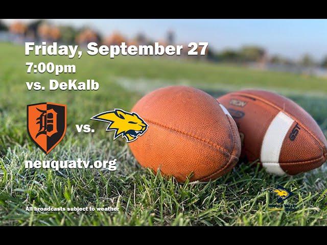 Neuqua Valley Varsity Football vs DeKalb