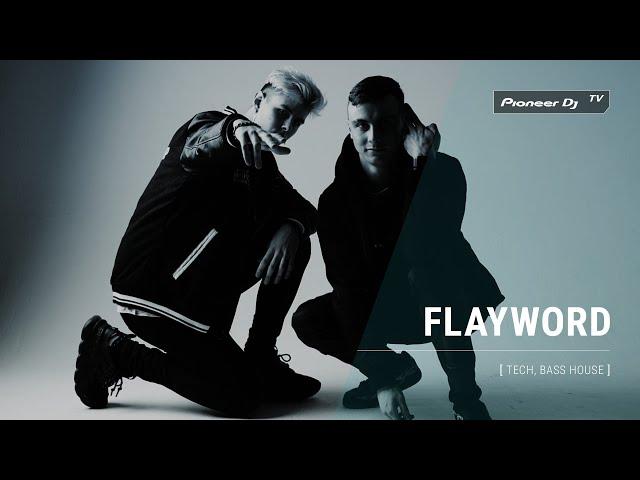 FLAYWORD [ tech, bass house ] @ Pioneer DJ TV