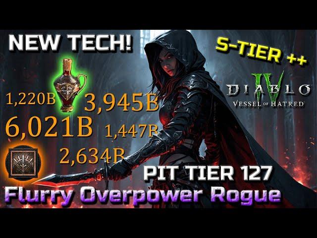 New Feature Makes Flurry Overpower the Best Rogue Build in the Pit Push! Season 6 Endgame Diablo 4