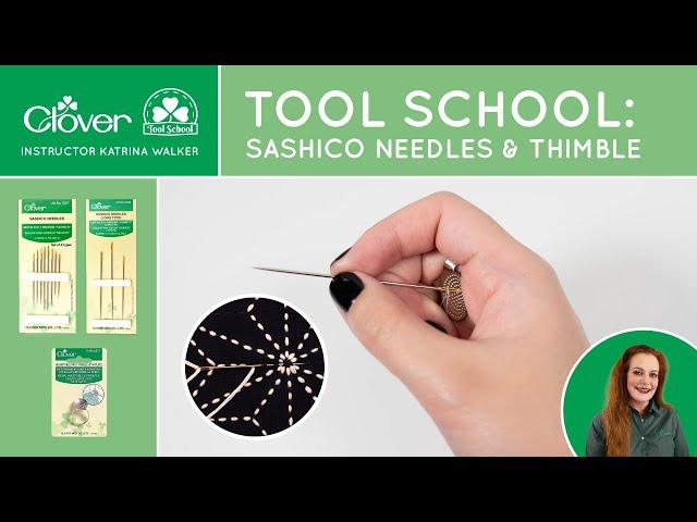 Tool School: Sashico Needles and Thimble