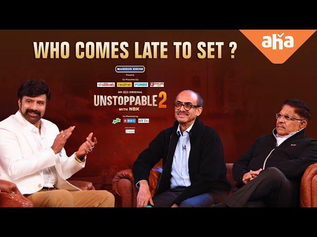 Who comes Late to Set? Suresh Daggubati & Allu Aravind | #UnstoppableWithNBKS2 | ahaVideoIN