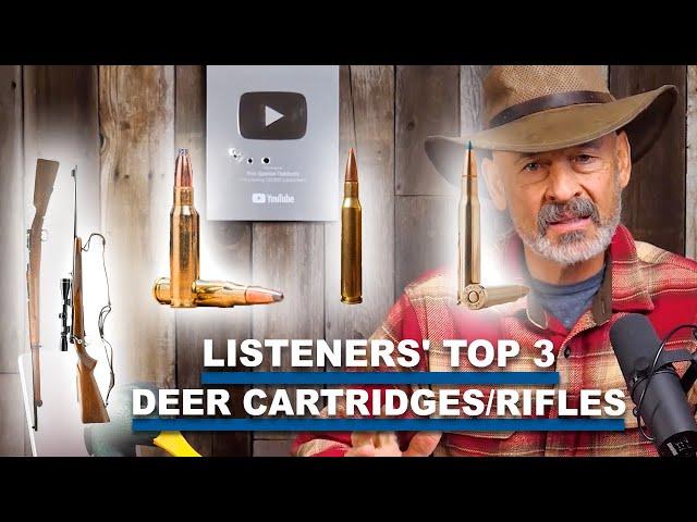 Eps 389: Side-Mounted Scope Problems, You Favorite Deer Cartridges, & Hunting With Your Dad