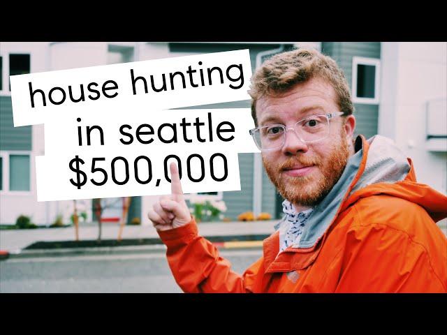 buying a house in Seattle, $500,000