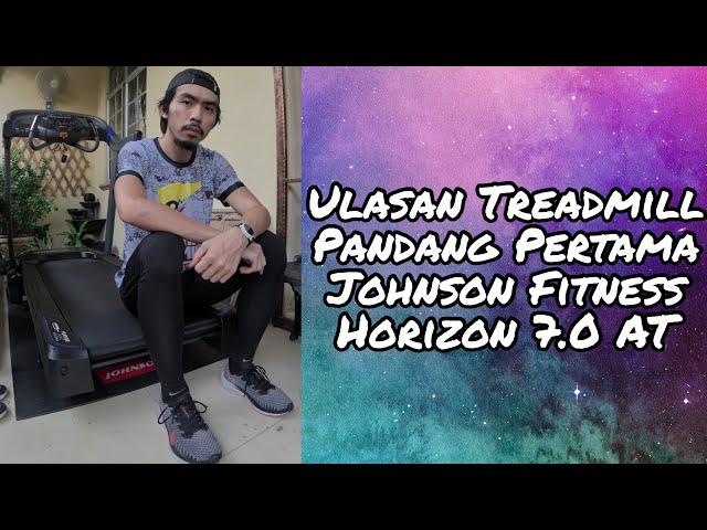 Ulasan Treadmill | Pandang Pertama Horizon Fitness 7.0 AT