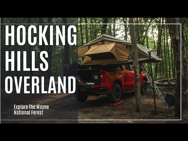 Overlanding in Hocking Hills Ohio & Wayne National Forest