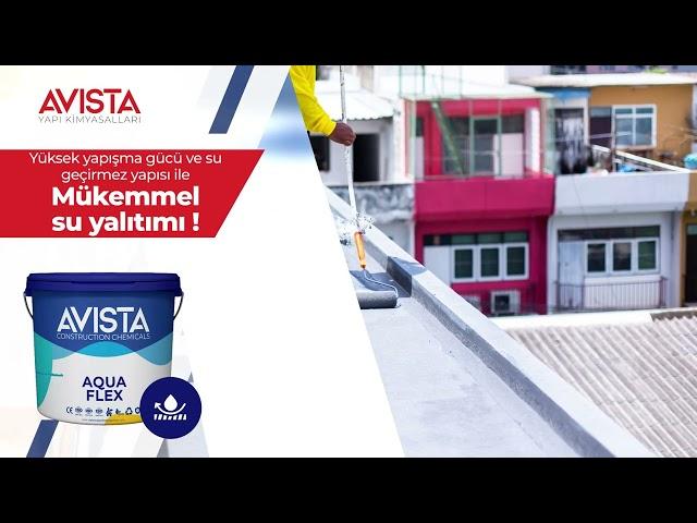 Avista Aqua Flex Su Yalıtım Malzemesi  %400 Elastik Neme Küfe Rutubete Son