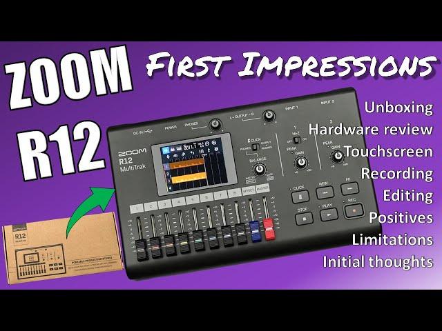 ZOOM R12 First Impressions: Unbox, Touchscreen, Record, Editing, Pros, Cons, and Opinions