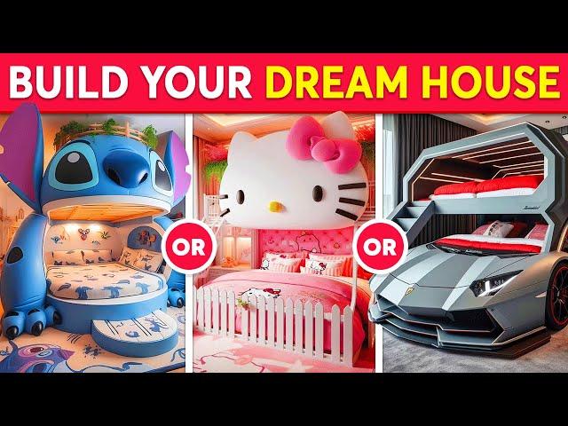 Would You Rather - Build Your Dream House  Quiz Galaxy