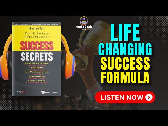 SUCCESS SECRETS by George Tan Audiobook | Book Summary in English