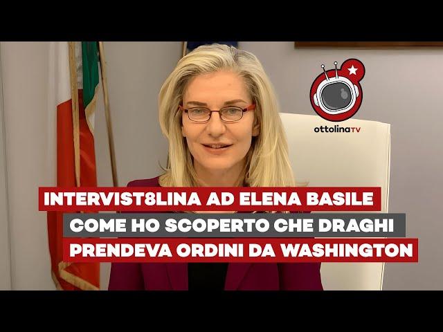 ELENA BASILE: come ho scoperto che Mario Draghi prendeva ordini da Washington