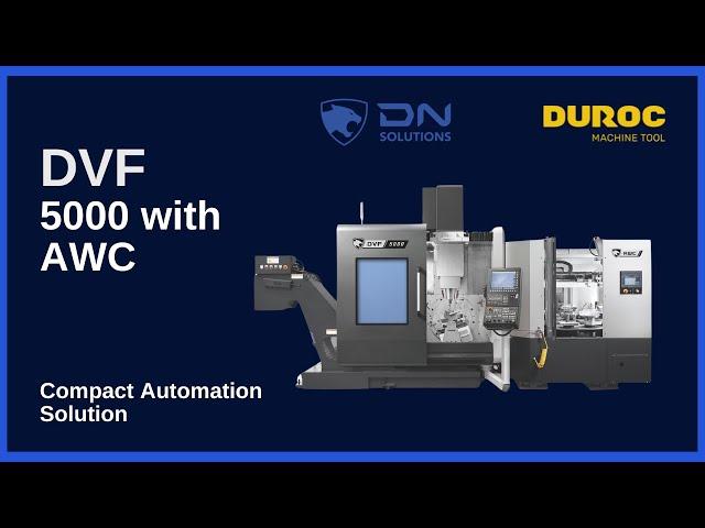 DN Solutions | DVF 5000 with AWC | Duroc Machine Tool