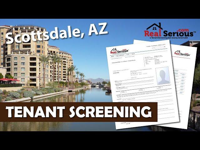 Scottsdale AZ Tenant Screening Services for Landlords & Real Estate Agents